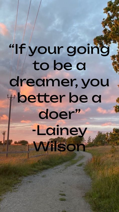 Lainey Wilson, Connect With People, Your Aesthetic, Creative Energy, Energy, Quotes