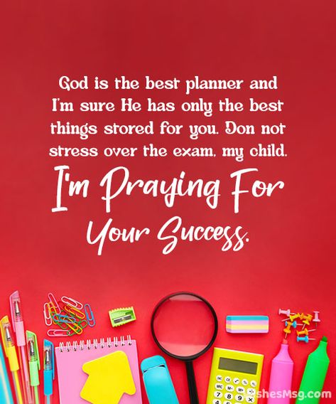 60 Powerful and Encouraging Prayers for Exams - WishesMsg Exam Encouragement Quotes, Success Messages For Exams, Exam Prayers For Students, Best Wishes For Exams Student, Prayers For Exams, Good Luck Quotes For Exams, Exam Success Wishes, Examination Wishes, Prayer For Exam Success