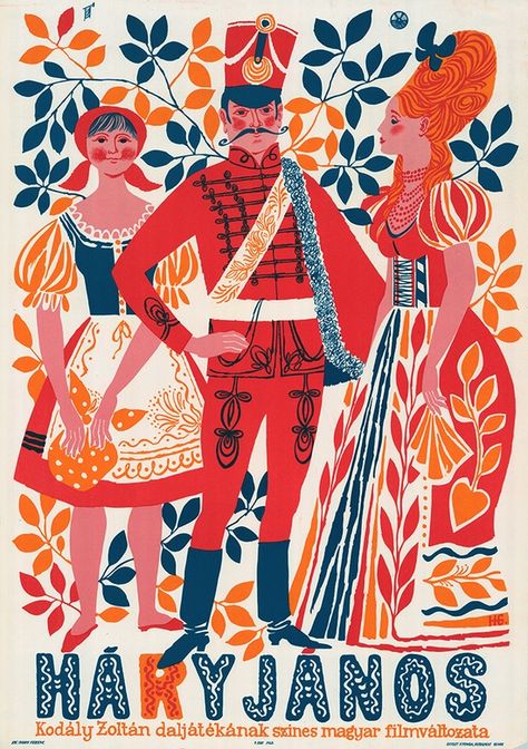 Háry János Hungarian folk opera poster Hungarian Illustration, Hungary Illustration, Folk Art People, Folk Poster, Opera Poster, Hungarian Art, Hungarian Folk Art, Mid Century Illustration, Retro Illustration