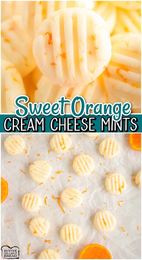 Cream Cheese Mints Recipe Christmas, Old Fashioned Butter Mints, Cream Candy Recipe, Appitzers Ideas For Party Easy, Cream Cheese Desserts Easy, Cream Cheese Mints Recipe, Cream Cheese Mints, Orange Cream Cheese, Easy Candy Recipes