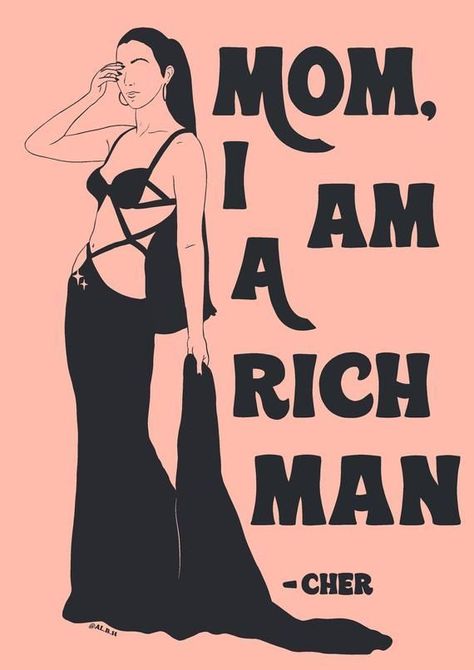 Music Illustration Art, Cher Quotes, Feminism Poster, I Am A Rich Man, Feminist Quote, Quotes Music, Poster Girl, Music Illustration, Feminist Quotes