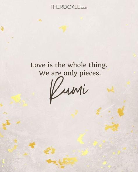 Best Rumi Quotes, Rumi Quotes Life, Being There For Someone Quotes, Rumi Poem, Rumi Poetry, Rumi Love Quotes, Rumi Love, Quotes On Love, Yearbook Quotes