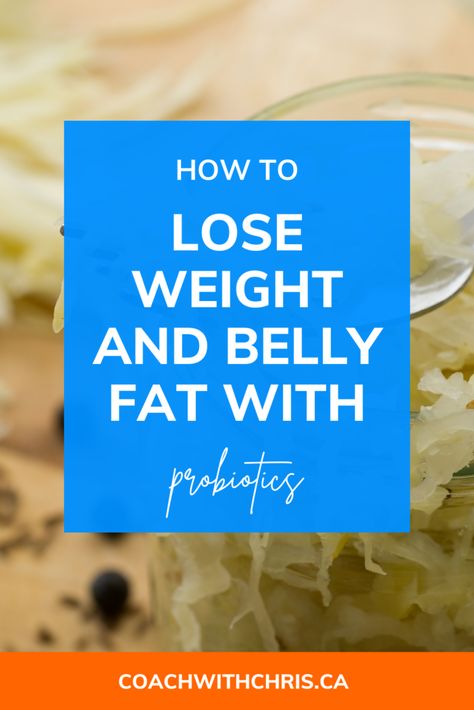 How to Lose Weight and Belly Fat with Probiotics | Weight Loss Coach Best Probiotics For Women Over 50, Align Probiotic, Probiotic Skin Care, Natural Probiotics, Probiotic Foods, Improve Digestion, Heart Health, Gut Health, Healthy Weight