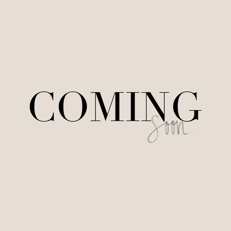 coming soon | coming soon quotes | coming soon | coming soon design | online store graphics | social media graphics | coming soon aesthetic | coming soon instagram | neutral aesthetic | nude coming soon | neutral coming soon Neutral Social Media Design, Coming Soon Aesthetic Design Instagram, Coming Soon Posts For Instagram, Coming Soon Ideas Instagram, Big News Coming Soon Quote, Coming Soon Aesthetic Design, Coming Soon Instagram Posts, Coming Soon Instagram Post Design, New Service Coming Soon