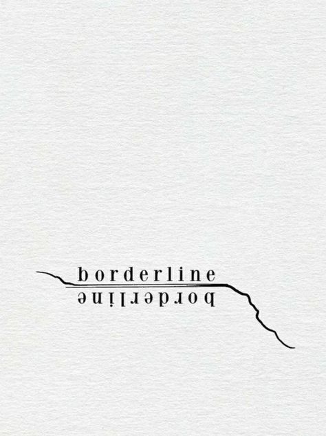 Border Line Personality Tattoo, Tattoos For Borderline, Emotions Tattoo Ideas, Boundary Tattoo, Body Disphorphia Tattoo, Small Tattoo Ideas Bpd, Aesthetics Borderline, Borderline Ideas, Tattoo Ideas For Borderline Personality