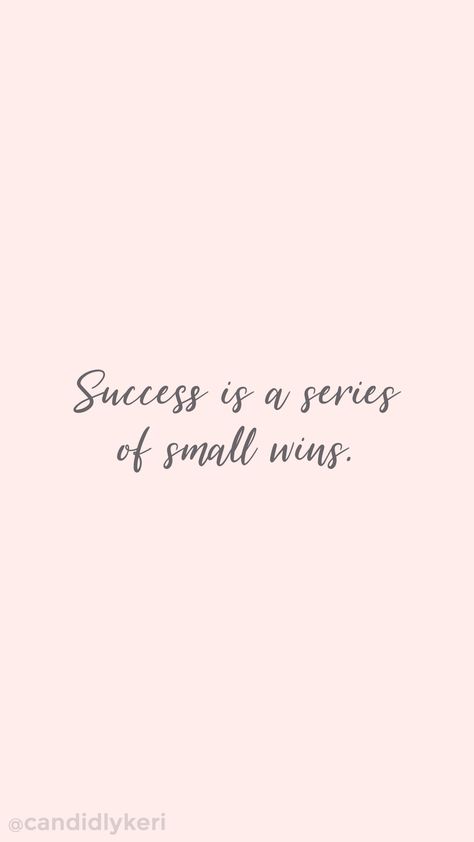 Small Motivational Quotes, Ipad Wallpaper Quotes, Success Quotes Business, Small Wins, Grey Quotes, Small Quotes, Inspirational Quotes About Success, Motivational Quotes For Students, Pink Quotes