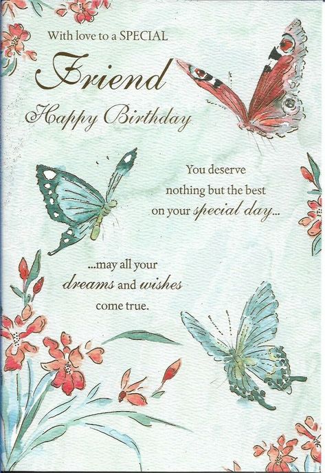 Happy Birthday Special Friend, Special Happy Birthday Wishes, Birthday Wishes Greeting Cards, Nice Birthday Messages, Happy Birthday Wishes Messages, Pretty Butterflies, Birthday Wishes Pics, Special Birthday Wishes, Birthday Wishes Greetings