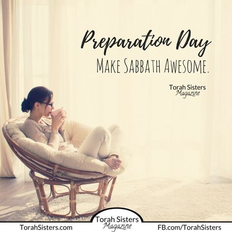 Preparation Day. Make Sabbath Awesome. Happy Sabbath Quotes, Happy Sabbath Images, Sabbath Quotes, Shabbat Shalom Images, Sabbath Rest, Happy Sabbath, Sabbath Day, Womens Bible Study, Shabbat Shalom