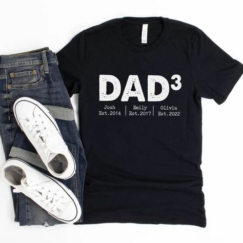 Fathers Day Shirts For Dad And Kids, Dad Shirts Vinyl, Dad T Shirt Ideas, Dad Tshirt Ideas, Dad Shirt Ideas, Fathers Day Shirts For Dad, Fathers Day T Shirt, Homemade Shirts, Names Cute