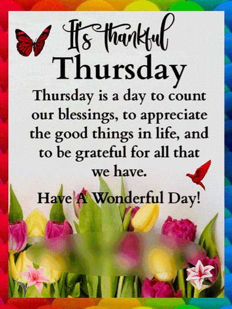 Thursday Afternoon Blessings, Happy Thursday Quotes Inspiration, Thankful Thursday Quotes Inspiration, Thursday Inspirational Quotes, Hello May Quotes, Blessed Thursday, Thursday Inspiration, Thursday Images, Thursday Greetings