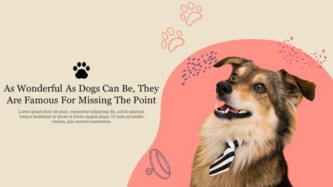 Dog Presentation, Powerpoint Slide, Canva Design, Powerpoint Design, Dog Park, Presentation Template, Dog Design, Gym Motivation, Powerpoint Presentation