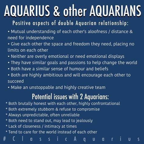 #Aquarius & another #Aquarius relationship. Listed above are the positive aspects of a relationship / friendship and the potential issues that may cause problems. (Please note that each other's Moon signs should be taken into consideration to get the bigger picture) #ClassicAquarius #Aquarius Classic Aquarius, Aquarius Qualities, Aquarius Relationship, Leo Relationship, Aquarius Leo, Zodiac Stories, Positive Aspects, Aquarius Life, Aquarius Truths