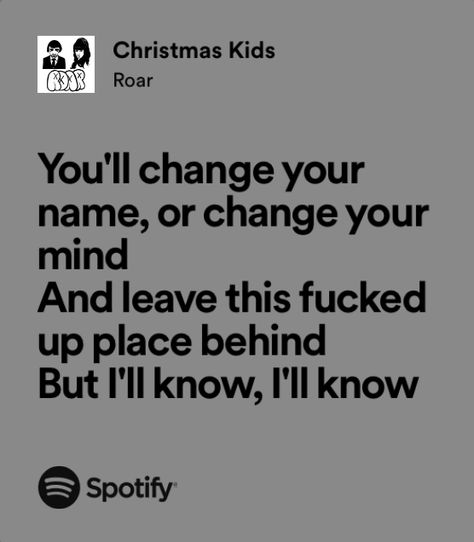 Christmas Kids Roar, Oc Quotes, Mary Winchester, Songs That Describe Me, Lyrics Spotify, Meaningful Lyrics, Song Lyric Quotes, Spotify Lyrics, Music Quotes Lyrics