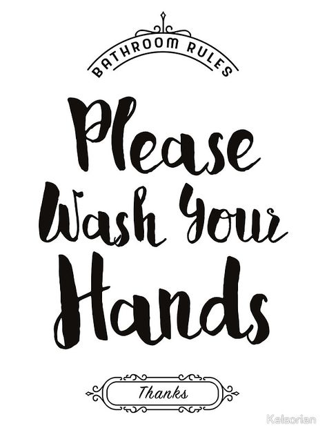 Washroom Quotes, Hand Washing Signs Free Printable, Wash Your Hands Sign Printable, Washroom Posters Funny, Maya Angelou Quotes Strength, Funny Wash Your Hands Sign, Toilet Quotes, Printable Bathroom Signs, Bathroom Rules Sign