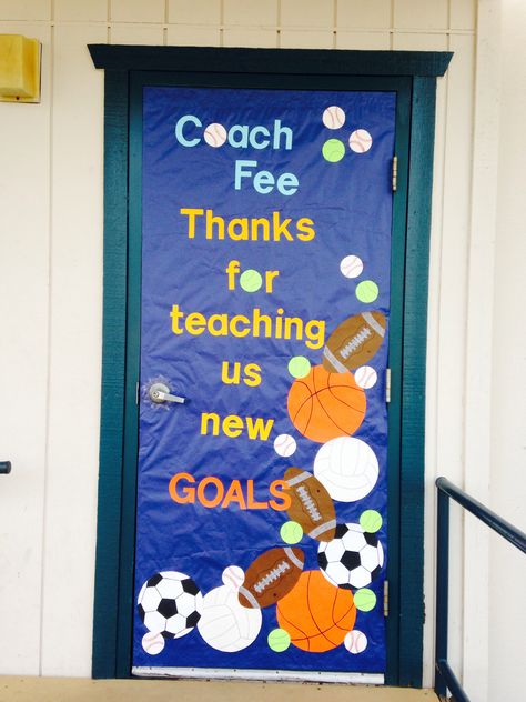 Teacher appreciation for our PE teacher Pe Teacher Appreciation Poster, Gym Teacher Appreciation Door, Pe Teacher Appreciation Door, Pe Teacher Door Decoration, Pe Door Decorations, Gym Teacher Appreciation, Teacher Appreciation Week Door, Teacher Appreciation Door, Teacher Appreciation Door Decorations