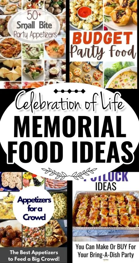 Funeral Reception Food Ideas For a Celebration of Life Memorial Service or After Funeral Reception Bufette Ideas, Make Ahead Party Food, Celebration Of Life Memorial Ideas, Celebration Of Life Ideas, Party Food On A Budget, Mini Food Appetizers, Inexpensive Snacks, Banquet Food, Easy Potluck Recipes