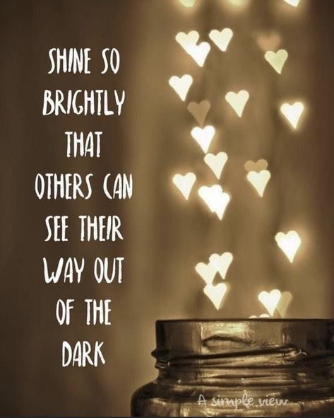 Shine Shine Quotes, Motivational Memes, Light Quotes, Buddhism Quote, Out Of The Dark, Blessed Quotes, Shine Your Light, Work Motivation, Amazing Quotes