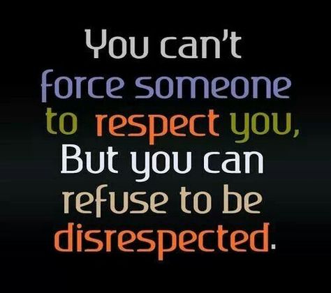 Don't tolerate disrespect... Quotes For Work, Respect Quotes, German Quotes, Work Quotes, Infp, A Quote, Famous Quotes, The Words, Great Quotes