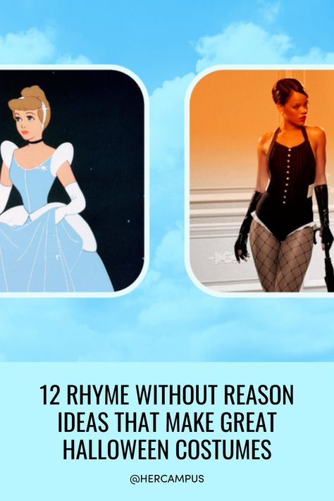 Here are 12 Rhyme Without Reason Halloween costume ideas that are easy to pull off last-minute with a friend. Things That Rhyme Costume, Rhyming Party Costumes, Rhyme Without Reason Spirit Day, Trio Rhyme Without Reason Costume, Rythme Without Reason Costume, Rhyme Without Reason Costume 3 People, Ryme Without Reason Ideas Costume Trio, Rhyme Without Reason Costume Ideas List, Rhyming Costumes