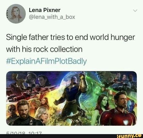 Single father tries to end world hunger with his rock collection #ExplainAFilmPlotBadly – popular memes on the site iFunny.co #dwaynejohnson #celebrities #single #father #tries #end #world #rock #collection #pic Explain A Film Plot Badly, Movie Plot, Funny Marvel Memes, Dc Memes, Dc Movies, Avengers Memes, One Job, Marvel Jokes, Avengers Funny