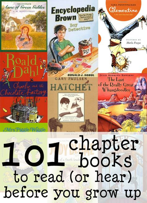 101 Chapter Books to Read (or Hear) Before You Grow Up Now Quotes, Healthy Fruit, Fairy Book, Classroom Library, Book List, School Reading, Fruit Snacks, Children's Literature, Chapter Books