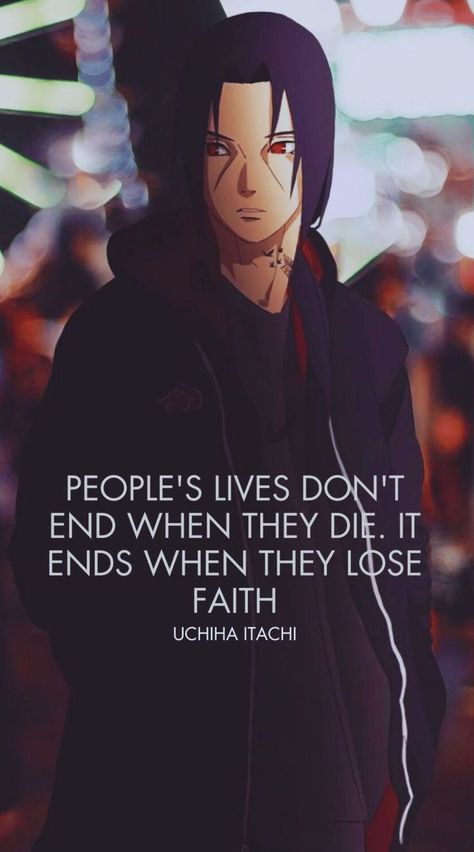 Cult Quote, Itachi Quotes, Alpha Male Quotes, Anime Motivational Quotes, Anime Quotes About Life, Naruto Quotes, Hero Quotes, Cool Science Facts, Cute Instagram Captions