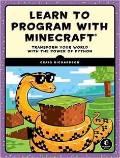 In this beginner friendly book, called Learn to Program with Minecraft, you will learn how to do cool things in Minecraft using the Python programming language. John Ashton, Basic Programming, Secret Passageways, Python Programming, Free Pdf Books, Free Learning, Computer Programming, Download Books, Learn To Read