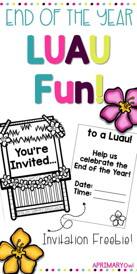 Planning an end of the year party? A luau theme is so fun! Get all the tips and tricks as well as a FREE invitation! #endoftheyear