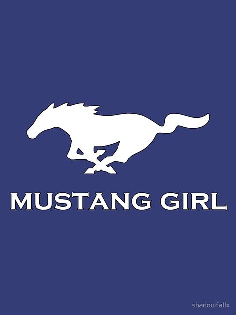 White Mustang Aesthetic, Mustang Customized, Mustang Quotes, Ford Mustang Logo, Mustang Art, Mustang Girl, Mustang Logo, Mustang Wallpaper, Mustang Sally