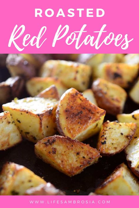 Roasted Red Potatoes | How to Bake Red Potatoes | Life's Ambrosia Red Potatoes Recipe, Baked Red Potatoes, Red Potato Recipes, Roasted Red Potatoes, Potato Recipes Side Dishes, Side Dishes Recipes, Easy Side Dish, Potatoes Recipe, Best Dinner Recipes