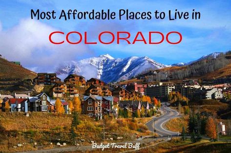 Where to find the cheapest places to live in Colorado? Check out the top 10 most affordable places in Colorado to live in with the lowest cost of living. Move To Colorado, Household Planning, Denver Living, Cheapest Places To Live, Moving Help, Colorado Towns, Birth Colors, Colorado Living, Moving To Colorado