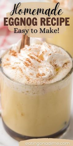 Homemade eggnog recipe is so rich and creamy. This old fashioned, easy eggnog recipe has the perfect blend of spices for a great holiday drink that everyone will love. This is the best non alcoholic eggnog recipe!  #eatingonadime #drinkrecipes #eggnogrecipes #holidayrecipes Egg Nogg Recipe, Non Alcoholic Eggnog, Alcoholic Eggnog Recipe, Easy Eggnog Recipe, Non Alcoholic Eggnog Recipe, Egg Nog Recipe Easy, Homemade Eggnog Recipe, Alcoholic Eggnog, Eggnog Drinks