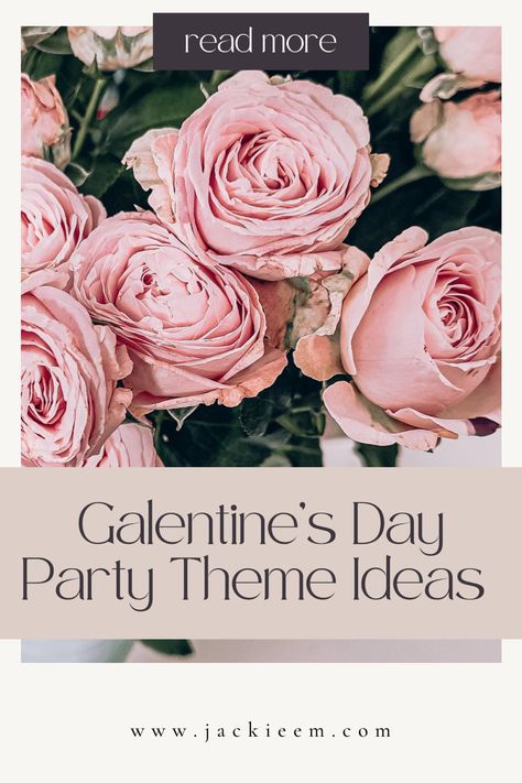 Image of pink roses with the caption, “Galentine’s Day Party Theme Ideas” Galentines Party Theme Ideas, Galentines Party Theme, Galentines Day Celebration, Food Party Themes, Galentine Party Theme, Galentines Slumber Party, Galentines Party Themes, Floral Galentines Party, Happy Galentine’s Day Ideas