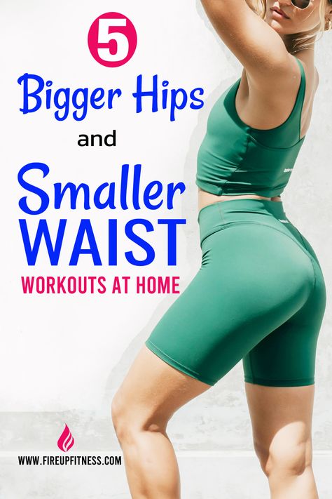 5 Bigger Hips and Smaller Waist Workouts At Home Workouts For Bigger Hips, Smaller Waist Workout At Home, Waist Workout At Home, Grow Your Hips, Smaller Waist Workout, Waist Training Workout, Morning Workout At Home, Shape Your Waist, Effective Workout Plan