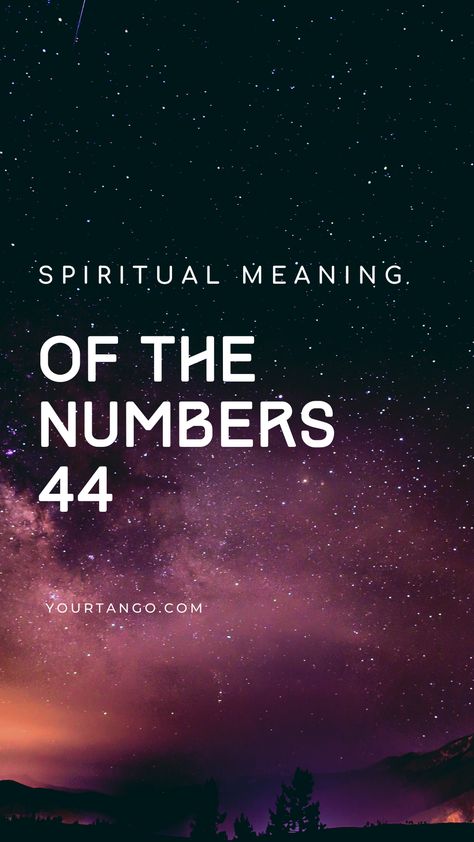 Why You Keep Seeing The Number 44 | YourTango #spirituality #numerology 44 Meaning Spiritual, 44 Meaning, Seeing Repeating Numbers, Repeating Numbers, Relationship Topics, Angel Number Meanings, Financial Abundance, Number Meanings, Worship God