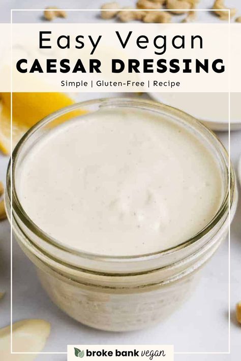 Cashew Caesar Dressing, Vegan Ceasar Salad Dressing, Vegan Ceasar Dressing, Vegan Cesar, Plant Based Salad Dressing, Cesar Dressing, Vegan Caesar Salad Dressing, Vegan Fish And Chips, Vegan Caesar Dressing