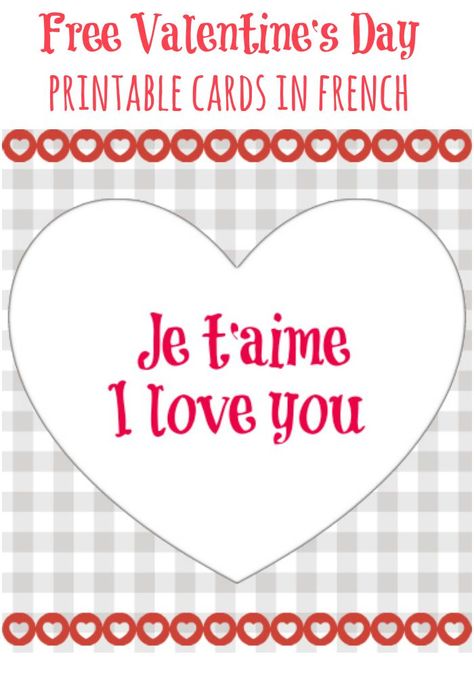 Valentine's Day Printable Card in French - free Love You To Pieces, Free In French, Valentine Activities, Cards For Kids, Valentine Anniversary, Valentines Day Activities, Valentines School, Free Valentine, Valentine's Day Cards