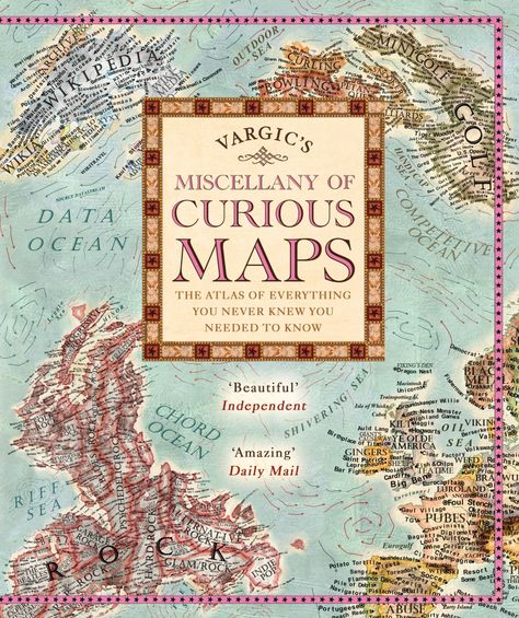 EXPLORE THE WORLD AS YOU NEVER KNEW IT WITH VARGIC'S ASTONISHING MISCELLANY OF CURIOUS MAPS. This Atlas includes four fold out whole printed maps AND a double sided removable poster showing The Map of Stereotypes and The Map ... Book Maps, Best Design Books, Atlas Book, Infographic Map, Bizarre Facts, Pop Culture References, Detailed Map, The Atlas, Heavy Metal Bands