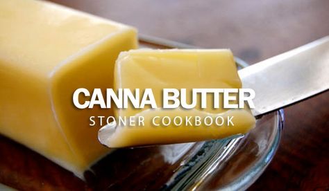 Canna Butter, Cannabutter Recipe, Kale Chips Baked, Cannibis Recipes, Coconut Chocolate Chip Cookies, Edible Food, Butter Recipe, Learn To Cook, Pot Recipes