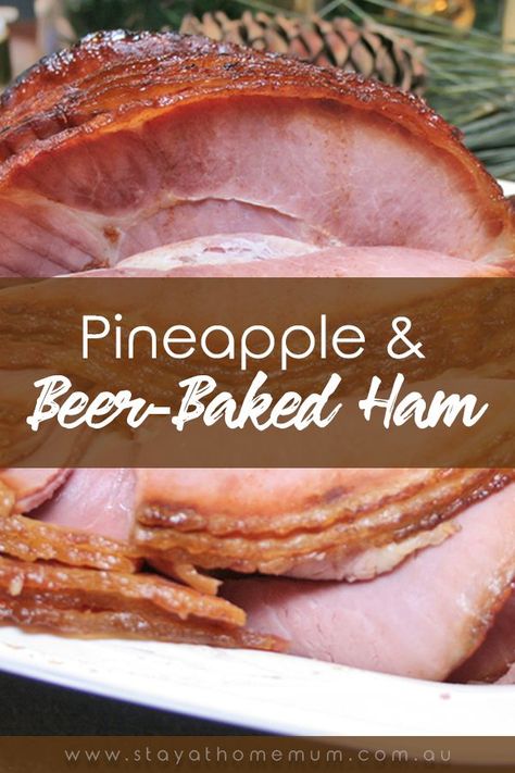 “Baked in beer and pineapple this ham is just perfect for Christmas  – or any other occasion, and the flavour is out of this world! AND THE JUICE!!!  I CAN’T EVEN!” Beer Ham, Easy Ham Glaze, Baking With Beer, Ham Gravy, Meat Entrees, Ham Recipes Baked, Pineapple Ham, Canned Ham, Stay At Home Mum