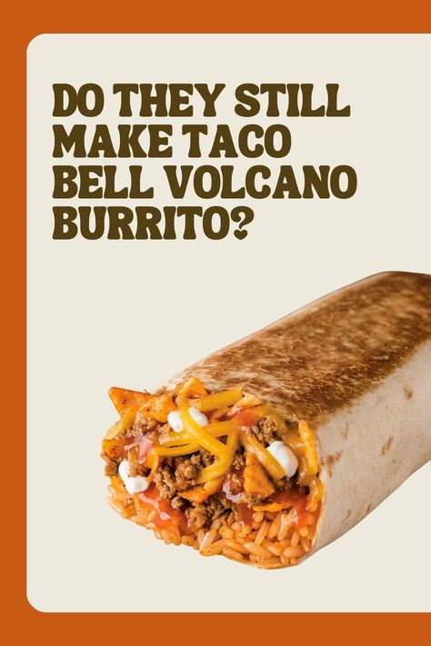 Do They Still Make Taco Bell Volcano Burrito? Taco Bell Recipes, Tortilla Strips, Beef Rice, Flour Tortilla, Retro Candy, Fast Food Chains, Food Chain, Taco Bell, Fiery Red