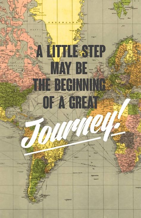 "A little step may be the beginning of a great journey." Jump Quotes, Map Ideas, Inspiring Thoughts, Homeward Bound, School Theme, Safe Journey, Theme Classroom, School Quotes, School Themes