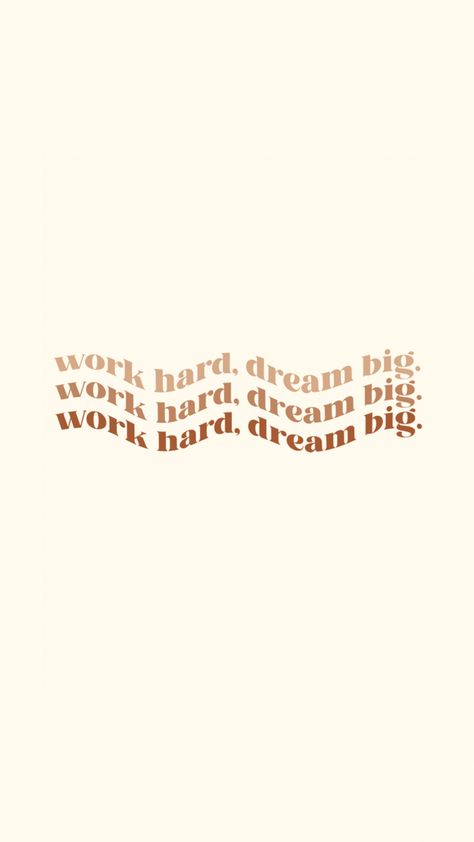 Dream Big Wallpaper Iphone, Think Big Wallpaper, Work Hard Wallpaper Aesthetic, Dream Big Wallpaper, Big Wallpaper, Work Hard Dream Big, Self Healing Quotes, Quote Backgrounds, Classy Aesthetic