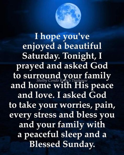 Good Evening Saturday Blessings, Saturday Evening Blessings, Saturday Good Night, Good Night Saturday, Saturday Night Quotes, Saturday Blessings, Bedtime Prayers, God Is Saying, Good Saturday