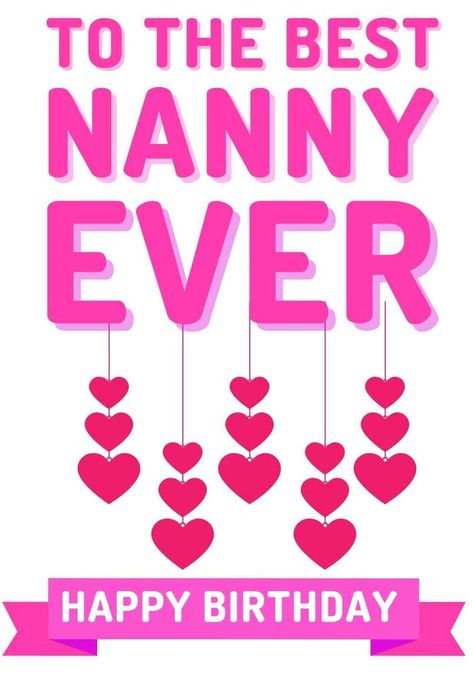 A free printable birthday card for people who love nanny. Happy Birthday Nanny, Funny Printable Birthday Cards, Printable Birthday Cards, Free Printable Birthday Cards, Birthday Card Messages, Funny Printables, Birthday Wishes For Myself, Feeling Appreciated, Happy Birthday Messages