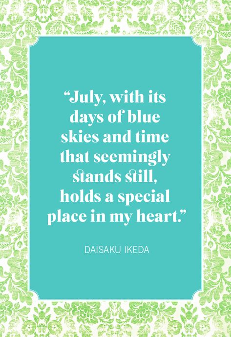 best july quotes July New Month Quotes, Lake Quote, Summer Instagram Captions, Holiday Food Crafts, New Month Quotes, Lake Quotes, Month Quotes, July Quotes, Hello July