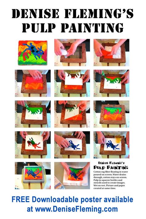 Visit DeniseFleming.com to learn about pulp painting, watch a video demonstration, download papermaking crafts, and more! Pulp Painting, Read Poster, Activity Printables, Books And Art, Coloring Posters, Author Study, Pulp Paper, Paper Pulp, Art Cart