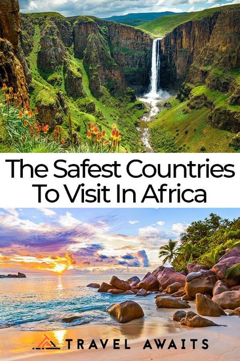 The Safest Countries To Visit In Africa South African Vacation, Places In Africa To Visit, Africa Travel Itinerary, African Countries To Visit, Things To Do In Africa, Places To Travel In Africa, Beautiful Places In Africa, Backpacking Africa, Traveling Africa