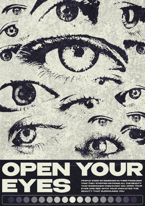 OPEN YOU EYES Eyes Magazine Collage, Tired Eyes Illustration, Eyes Poster Design, Eyes Graphic Design, Eye Graphic Design, Wall Of Eyes, Magic Eye Posters, Eye Collage, Eyes Collage