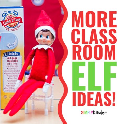 More Classroom Elf Ideas! - Simply Kinder Elf Classroom, Classroom Elf, Elf Ideas Easy, Elf Ideas, Kindergarten Classroom, The Classroom, Homework, Elf On The Shelf, Elf